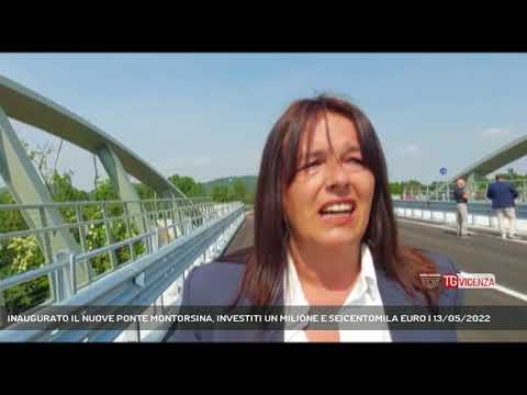 INAUGURATO IL NUOVE PONTE MONTORSINA, INVESTITI UN MILIONE E SEICENTOMILA EURO | 13/05/2022