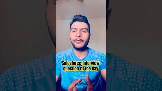 Salesforce Interview question of the day || senior salesforce developer #salesforce #interview
