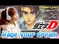 Rage your dream/m.o.v.e【頭文字D】Cover by ひろみちゃんねる(イニシャルD - Initial D)English Lyrics