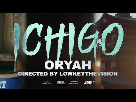 ORYAH - Ichigo (Official Music Video) (Shot By: @LowkeyTheVision)