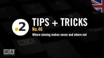 dot2 | Tips+Tricks No.46 [EN | Where cloning makes sense and where not