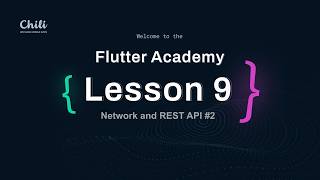 Flutter Academy | Lesson #9 | Free Intensive Flutter Course | Network & REST API #2