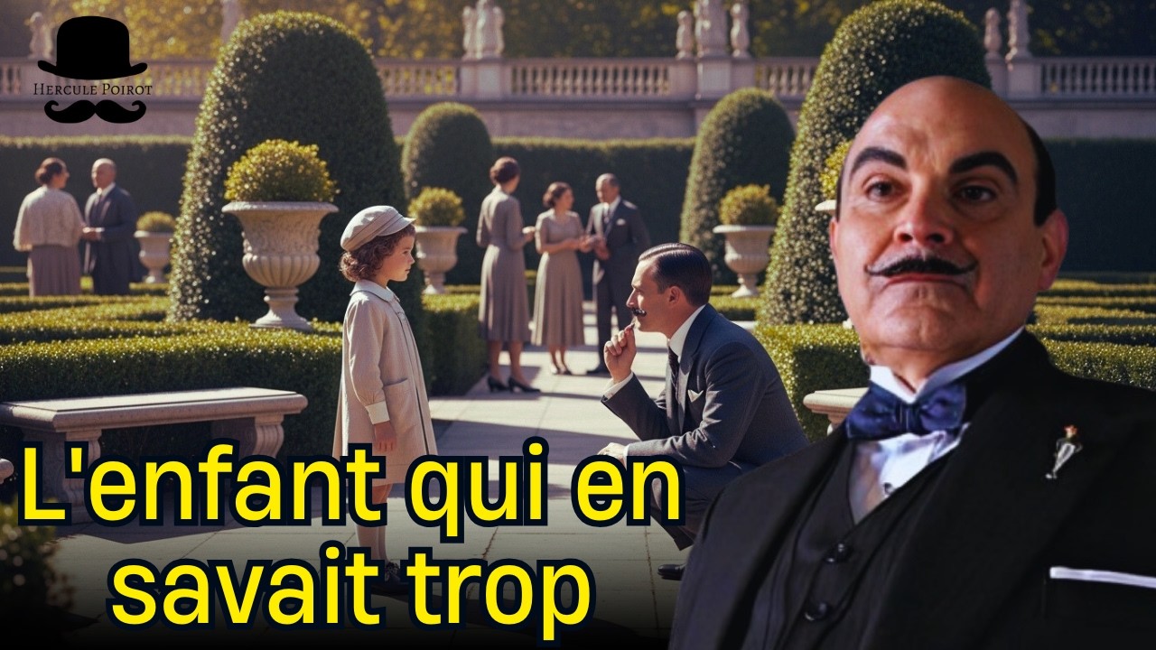 L'enfant qui en savait trop Mystère d'Hercule Poirot