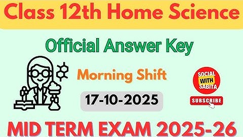 Class 12 Home science answer key 2025 morning shift | mid term 2025-26 | home science paper  2025