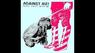 Against Me! Haunting, Haunted, Haunts (lyrics)