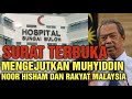 SURAT TERBUKA YANG BENAR BENAR MENGEJUTKAN NOOR HISHAM, MUHYIDDIN DAN SELURUH NEGARA MALAYSIA