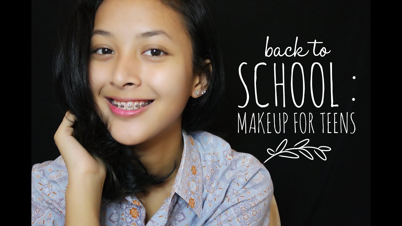 Back To School Makeup For Teens Delmira Anggita YouTube