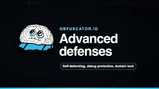Obfuscator.io Advanced Defenses: Self-Defending, Debug Protection, Domain Lock