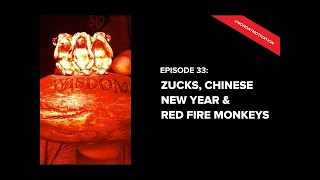 Mark Zuckerberg, Happy Chinese New Year \& Red Fire Monkeys | It Will Come Show Ep 33