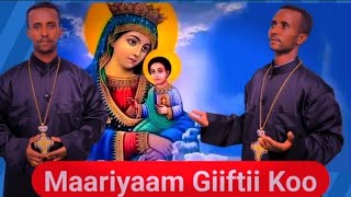 maariyaam giifti koo eotc new mezmur Ftaa gabra sanbat Getaachooiyyerusaaleemmiidiyaa