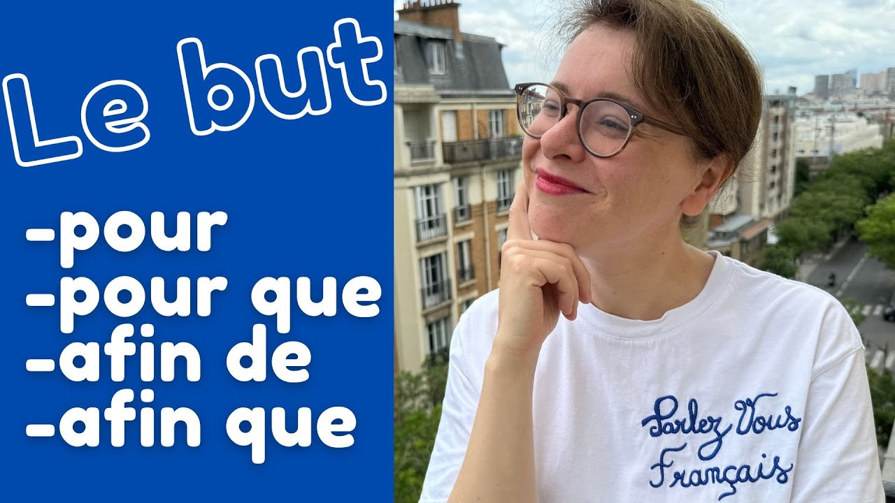 L'expression du but avec pour, pour que, afin de, afin que !