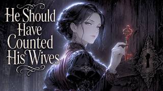 He Should Have Counted His Wives | Bluebeard's Last Wife Dark Folk Song