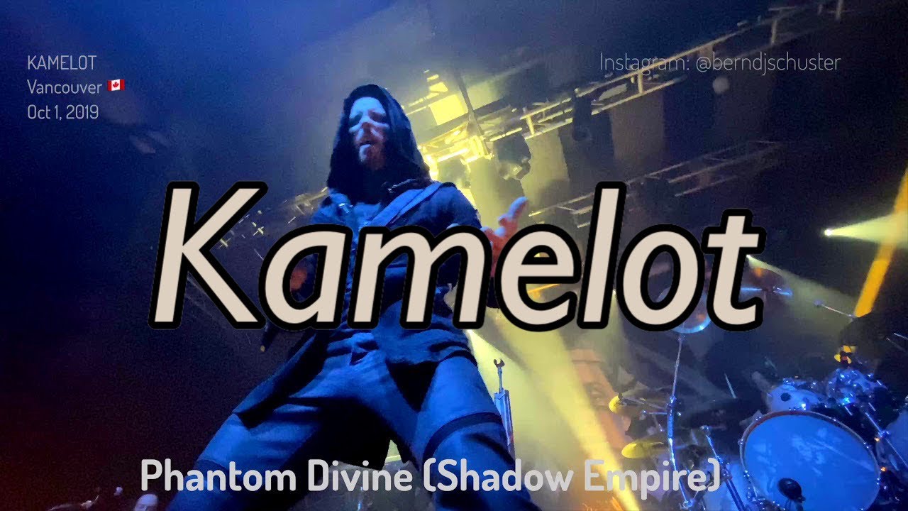 KAMELOT - 01 Phantom Divine (Shadow Empire) @VENUE, Vancouver, Canada - October 1, 2019 - 4K LIVE
