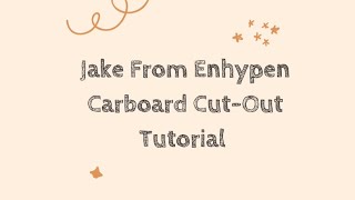 Jake from ENHYPEN, Cardboard Cut-Out!!