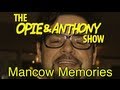 Opie  anthony mancow memories 20092011