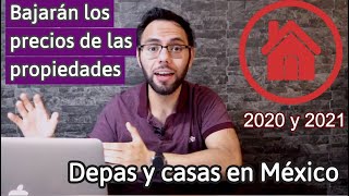 ¿Te conviene comprar casa o departamento en 2020 y 2021? | Bajarán precios bienes raíces