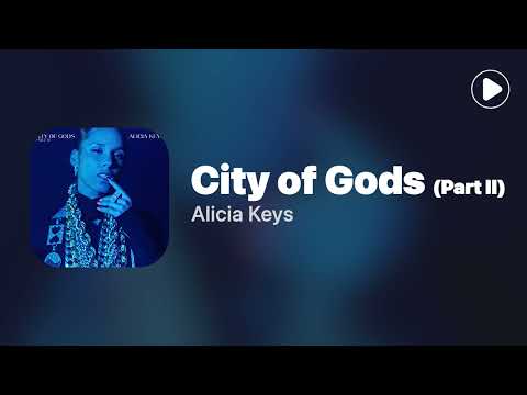 City of Gods (Part II) - Alicia Keys (Lyrics)