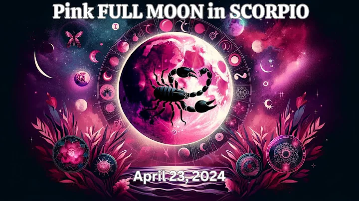 PINK FULL MOON in SCORPIO WATERFALLS of EMOTION APRIL 23, 2024 (Astrology Report) - DayDayNews
