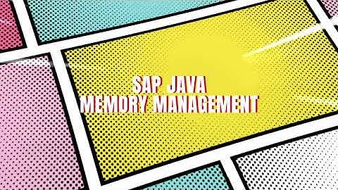 SAP JAVA Memory Management