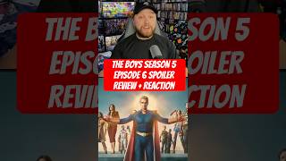 THE BOYS SEASON 5 EPISODE 6 SPOILER REVIEW &amp; REACTION