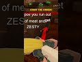 WHERES MY MEAT!!