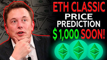 Elon Musk: Ethereum Classic Breakout Confirmed - $1,000 NOW! Etc Price Prediction & Etc News 2021