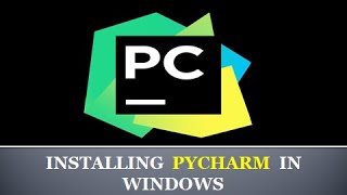 3. Installing PyCharm in Windows