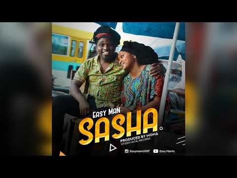Easy Man  song Sasha Singeli 2019