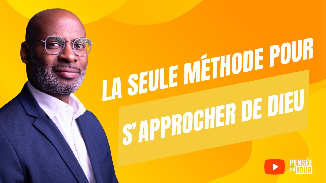 La seule méthode pour s'approcher de Dieu | Pensée du Jour ✅ | 