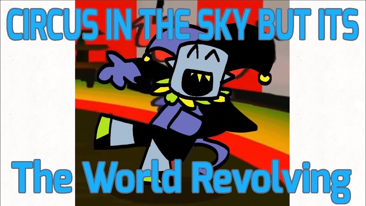 Circus in the sky but it’s in the world revolving sound font