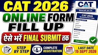 CAT 2026 Registration 2026 | Step by Step Form Fill Up ✅ Complete Process | CAT Form 2026