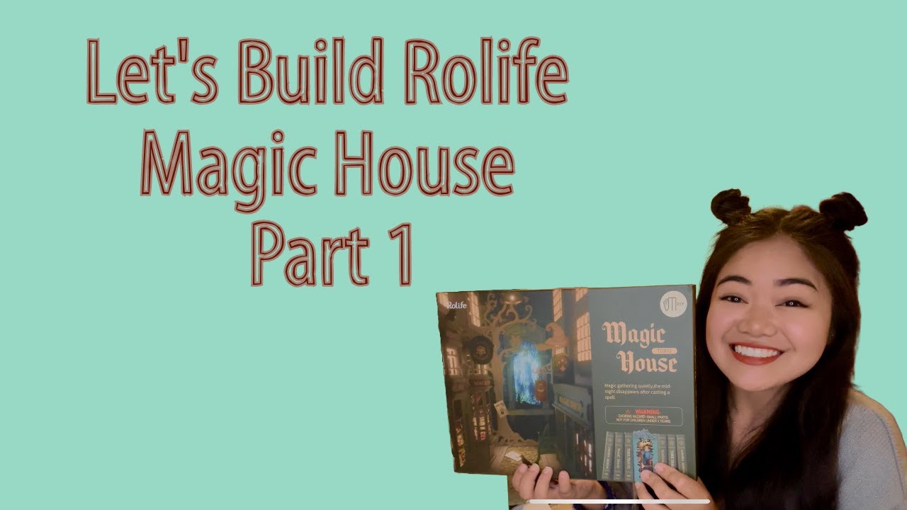 Let's Build a Magic House! Part 1 YouTube