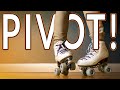 How to pivot on roller skates