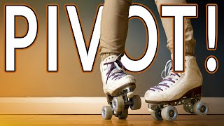 How To Pivot!!! On Roller Skates