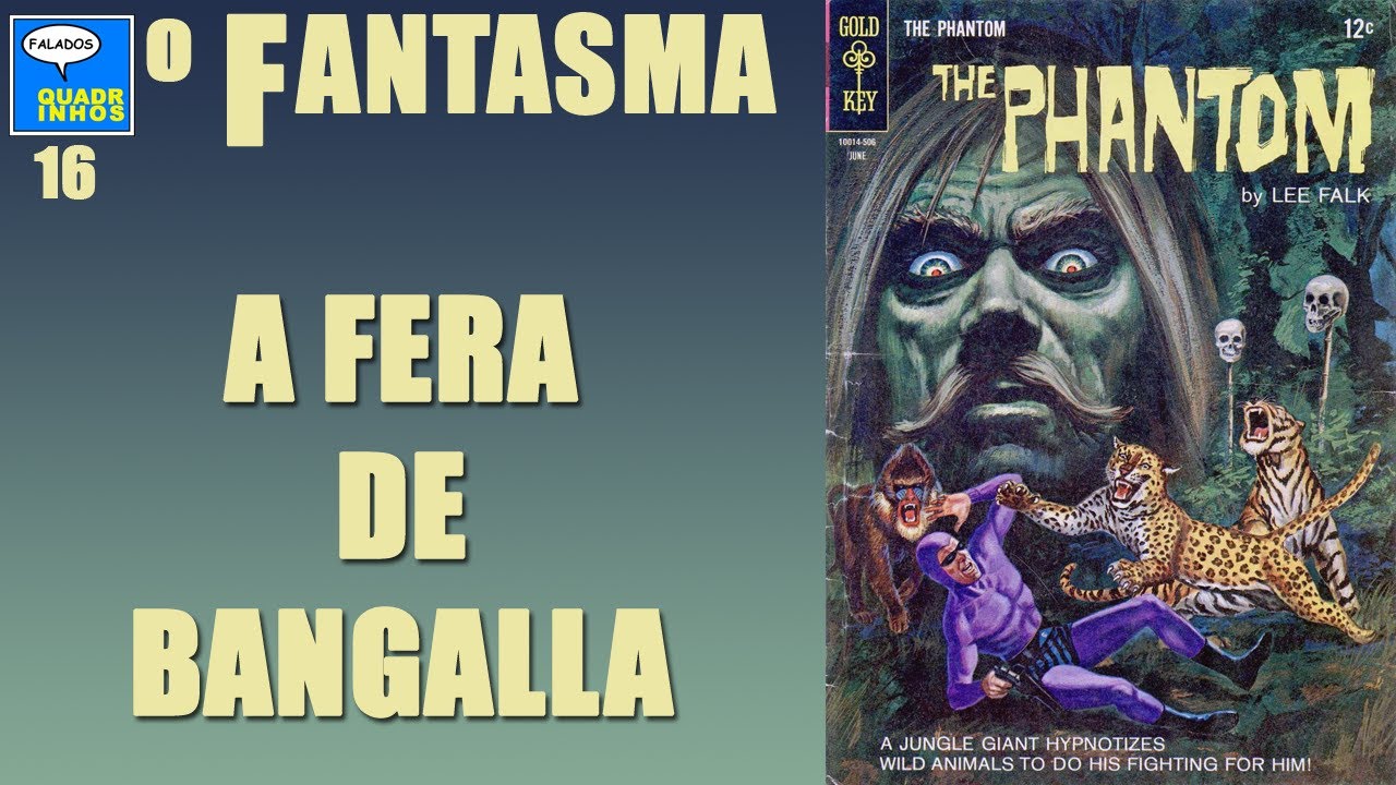 O Fantasma 016 -   A Fera de Bangalla  - 
