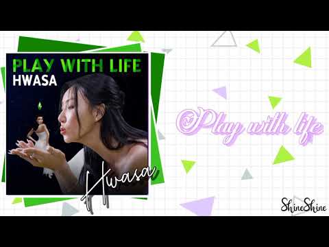 Hwasa (화사) – Play With Life [Han/Rom/Eng] – ShineShine