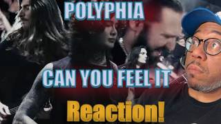 Polyphia - CAN YOU FEEL IT (Reaction) Is this peak Polyphia?