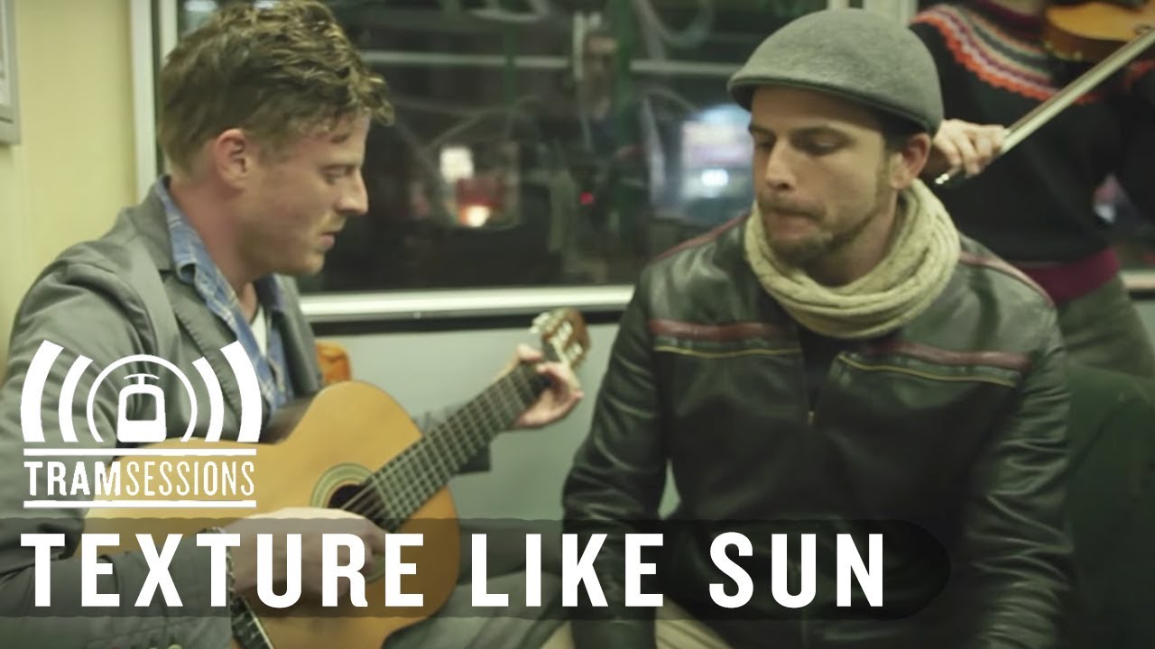 Watch Texture Like Sun - Weekend | Tram Sessions on YouTube Watch Texture Like Sun - Weekend | Tram Sessions on YouTube