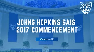 Johns Hopkins SAIS 2017 Commencement