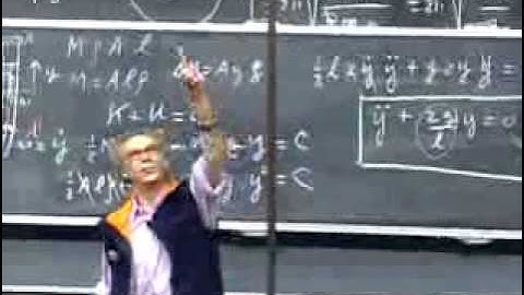 Lec 30   8 01 Physics I  Classical Mechanics, Fall 1999