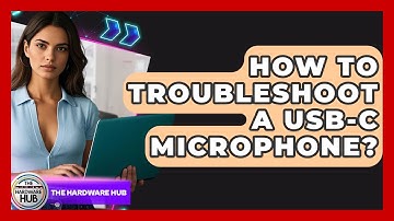 How To Troubleshoot A USB-C Microphone? - The Hardware Hub