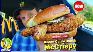 McDonald's® Bacon Cajun Ranch McCrispy™ Review 🥓🌶️🐔 ⎮ Peep THIS Out! 🕵️‍♂️