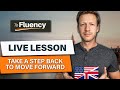 Stuck with Your English Level? Why You Might Need to Take a Step Back to Move Forward