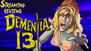 Streaming Review:  Francis Ford Coppola&#39;s Dementia 13