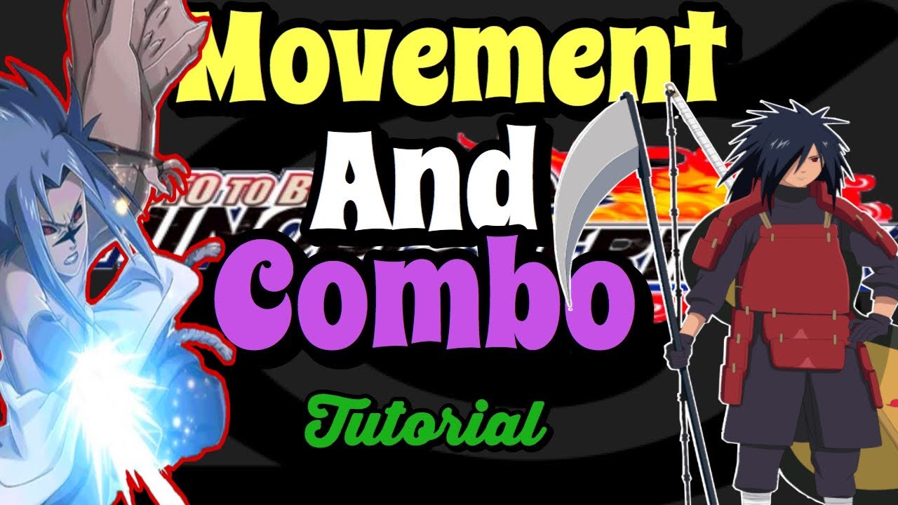 COMPLETE Movement & Combo TUTORIAL GUIDE - Naruto Shinobi Striker - YouTube