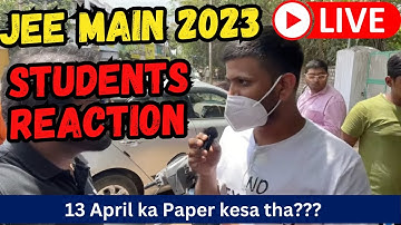 JEE Main Reaction | JEE Main 2023 | April 13, 2023 | Morning Shift | Kota Pulse by Unacademy