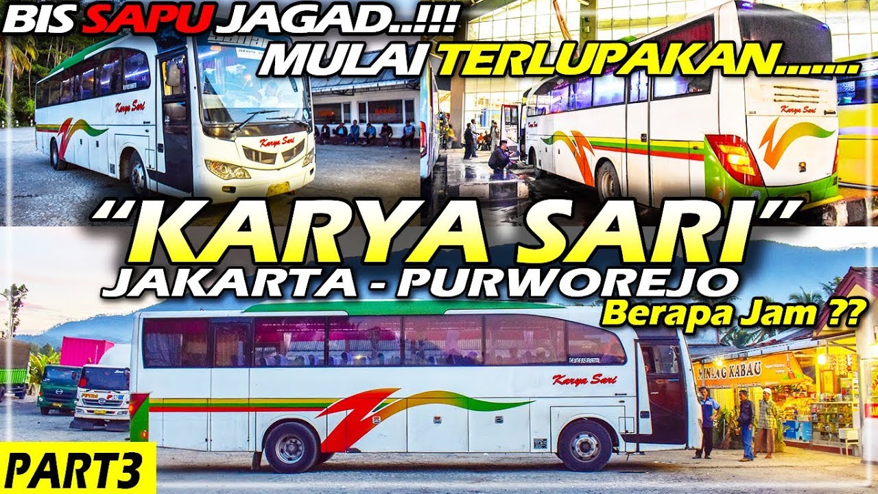 HAMPIR TROUBLE :( Keluar Suara Aneh dari Mesin Bus, Part3 Naik Bis Karya Sari Jakarta- Purworejo