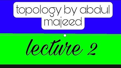 lecture 2 topology  by abdul majeed/for upsc and ppsc preparation