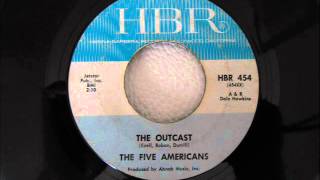 five americans -  outcast