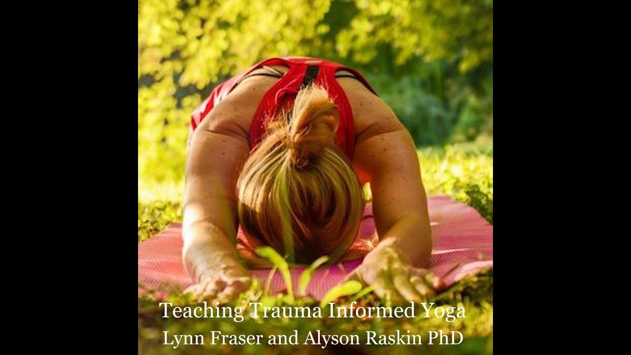 Teaching Trauma Informed Yoga 6 week class - YouTube